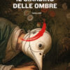 Il giardino delle ombre