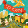 Il giro del mondo di topo Caciotta. Ediz. a colori