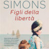 Figli della libertà