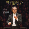 Recondita armonia. Educare alla musica per educare alla vita