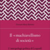 Il «machiavellismo di società». L'antropologia politica di Leopardi