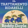 Il trattamento ridarelli