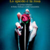 Lo spiedo e la rosa. La prima indagine di Bobo Sirboni e Lella Camandula