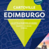 Edimburgo. La città a portata di mano. Quartieri, tendenze, indirizzi. Nuova ediz.
