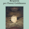 Requiem per Fanny Goldmann