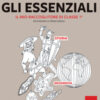Gli essenziali. Il mio raccoglitore di classe 1ª. Storia, geografia e scienze