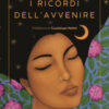 I ricordi dell'avvenire
