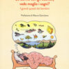 Se dormo con gli occhiali, vedo meglio i sogni? I grandi quesiti dei bambini. Ediz. a colori