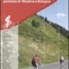 Passi e valli in bicicletta. Emilia Romagna Vol. 3