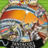Tentacoli in agguato! Capitan Fox