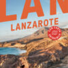 Lanzarote. Con Carta geografica ripiegata
