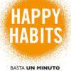 Happy habits