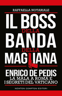 Il boss della banda della Magliana