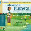 Salviamo il pianeta! Emergenza acqua, cosa fare? Libri utili