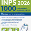 Concorso 1024 Funzionari PECS INPS: manuale per la prova scritta. Con Eddie (assistente Virtuale EdiSES). Con Lingua inglese e informatica. Con software per effettuare infinite esercitazioni
