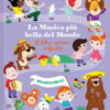 La musica più bella del mondo. Il libro sonoro infinito. Ediz. illustrata