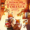 Cronache della foresta. I diari segreti