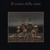 Il corso delle cose