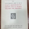 Fonti manoscritte inedite per la storia dell'arte nel Trentino