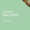 Baccanti. Testo greco a fronte