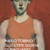 Gli ultimi giorni di Magliano