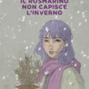 Il rosmarino non capisce l'inverno