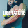 Liberatore. Body count. Ediz. a colori