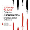 Cultura e imperialismo. Letteratura e consenso nel progetto coloniale dell'Occidente