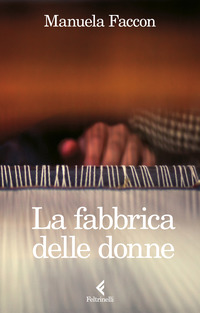 La fabbrica delle donne