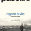Ragazzi di vita. La versione inedita