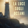 La luce sugli oceani