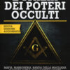 L'Italia dei poteri occulti. Nuova ediz.