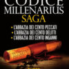 Codice Millenarius saga: L'abbazia dei cento peccati-L'abbazia dei cento delitti-L'abbazia dei cento inganni