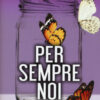 Per sempre noi