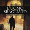 L'uomo sbagliato