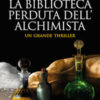 La biblioteca perduta dell'alchimista