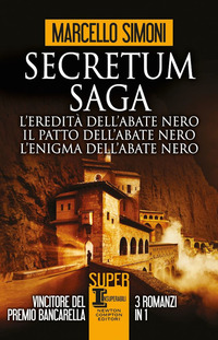 Secretum Saga: L'eredità dell'abate nero-Il patto dell'abate nero-L'enigma de...