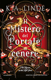 Il mistero del portale di cenere. The raven at the ash door
