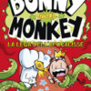 La lega dell'apocalisse. Bunny contro Monkey
