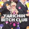 Yarichin bitch club Vol. 1