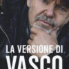 La versione di Vasco