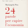24 parole per capire l'economia