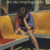 Questo posto mi sta respingendo