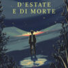 D'estate e di morte