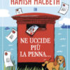Ne uccide più la penna... I casi di Hamish Macbeth