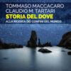 Storia del dove. Alla ricerca dei confini del mondo