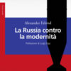La Russia contro la modernità