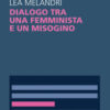 Dialogo tra una femminista e un misogino