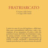 Fratriarcato. Il trauma della fratria e la legge della madre