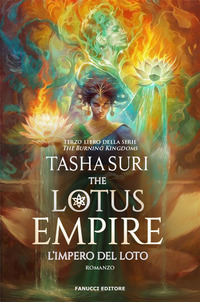 The Lotus Empire. L'impero del loto. The Burning Kingdoms Vol. 3